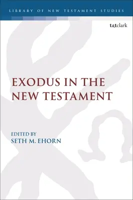 Exodus w Nowym Testamencie - Exodus in the New Testament