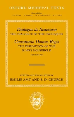 Dialogus de Scaccario i Constitutio Domus Regis: Dialog o skarbie i dyspozycja królewskiego gospodarstwa domowego - Dialogus de Scaccario, and Constitutio Domus Regis: The Dialogue of the Exchequer, and the Disposition of the King's Household