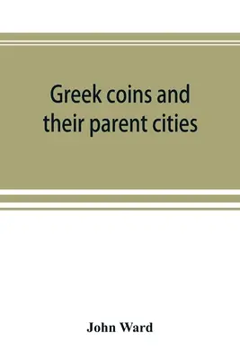 Greckie monety i ich miasta macierzyste - Greek coins and their parent cities