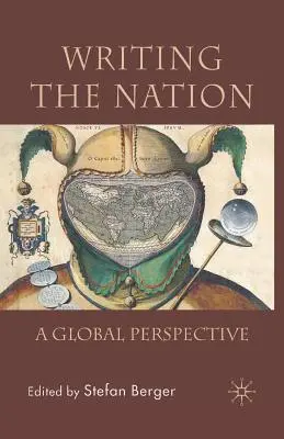 Pisanie narodu: Perspektywa globalna - Writing the Nation: A Global Perspective