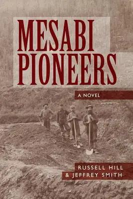 Pionierzy Mesabi - Mesabi Pioneers