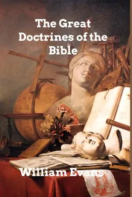 Wielkie doktryny biblijne - The Great Doctrines of the Bible