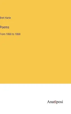 Wiersze: Od 1860 do 1868 - Poems: From 1860 to 1868