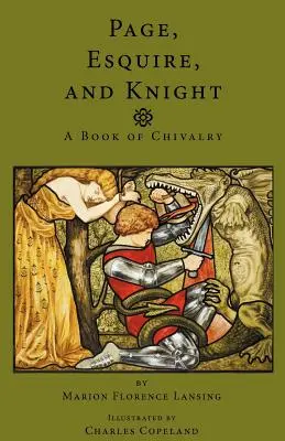 Page, Esquire and Knight: Księga rycerstwa - Page, Esquire and Knight: A Book of Chivalry