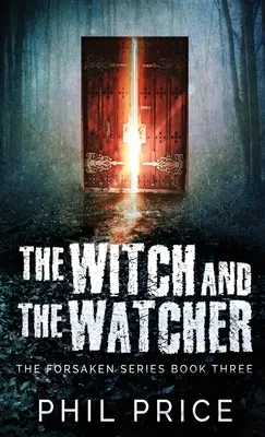 Czarownica i obserwator - The Witch and the Watcher