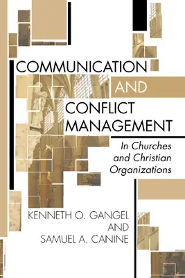 Komunikacja i zarządzanie konfliktami w kościołach i organizacjach chrześcijańskich - Communication and Conflict Management in Churches and Christian Organizations