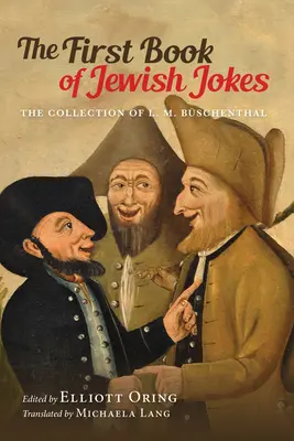 Pierwsza księga żydowskich dowcipów: Kolekcja L. M. Bschenthala - The First Book of Jewish Jokes: The Collection of L. M. Bschenthal