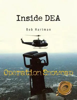 Inside Dea: Operacja czapka śnieżna - Inside Dea: Operation Snowcap