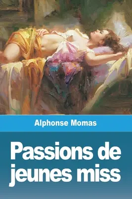 Pasje młodych kobiet - Passions de jeunes miss