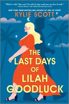 Ostatnie dni Lilah Goodluck - The Last Days of Lilah Goodluck