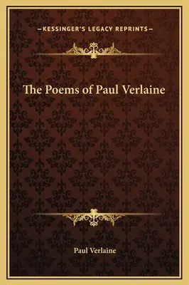 Wiersze Paula Verlaine'a - The Poems of Paul Verlaine