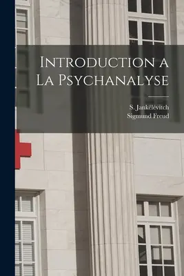 Wprowadzenie do psychoanalizy - Introduction a la psychanalyse