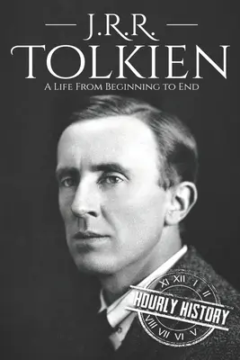 J. R. R. Tolkien: Życie od początku do końca - J. R. R. Tolkien: A Life from Beginning to End
