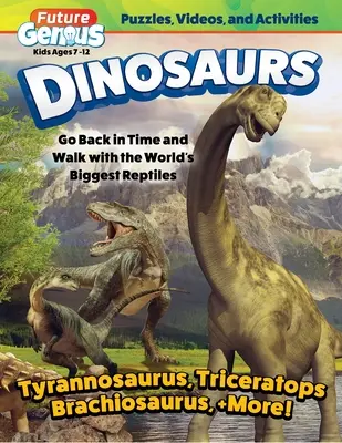Future Genius: Dinozaury: Cofnij się w czasie i spaceruj z największymi gadami świata! - Future Genius: Dinosaurs: Go Back in Time and Walk with the World's Biggest Reptiles