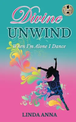 Boski relaks: Kiedy jestem sam, tańczę - Divine Unwind: When I'm Alone I Dance