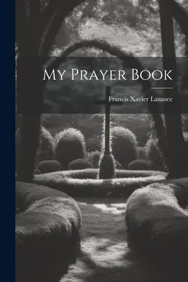 Mój modlitewnik - My Prayer Book