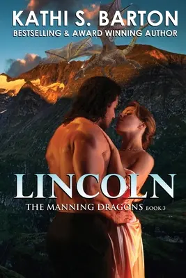 Lincoln: The Manning Dragons - Erotyczny paranormalny romans ze zmiennokształtnym smokiem - Lincoln: The Manning Dragons - Erotic Paranormal Dragon Shifter Romance