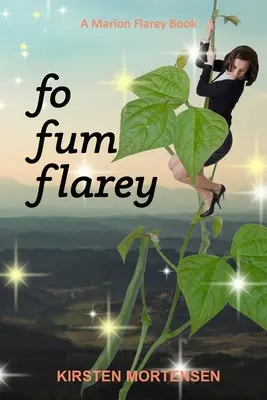 Fo Fum Flarey: Książka Marion Flarey - Fo Fum Flarey: A Marion Flarey Book