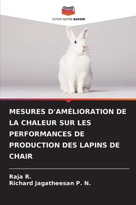 Mesures d'Amlioration de la Chaleur Sur Les Performances de Production Des Lapins de Chair