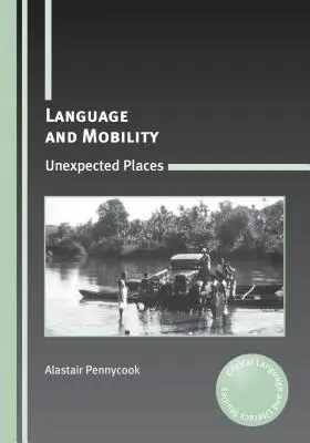 Język i mobilność: Nieoczekiwane miejsca - Language and Mobility: Unexpected Places