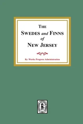 SWEDES i FINNS w New Jersey - The SWEDES and FINNS in New Jersey