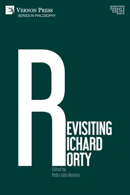 Rewizja Richarda Rorty'ego - Revisiting Richard Rorty