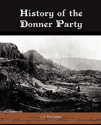 Historia Partii Donnera - History of the Donner Party