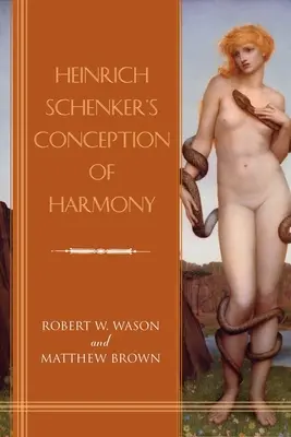 Koncepcja harmonii Heinricha Schenkera - Heinrich Schenker's Conception of Harmony