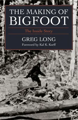 The Making of Bigfoot: Wewnętrzna historia - The Making of Bigfoot: The Inside Story