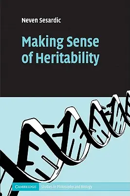 Zrozumieć dziedziczność - Making Sense of Heritability