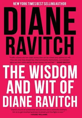 Mądrość i dowcip Diane Ravitch - The Wisdom and Wit of Diane Ravitch