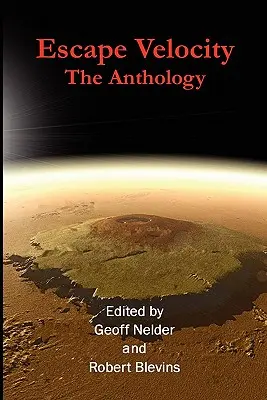 Escape Velocity: Antologia - Escape Velocity: The Anthology