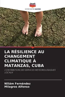 La Rsilience Au Changement Climatique Matanzas, Kuba - La Rsilience Au Changement Climatique  Matanzas, Cuba