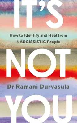 To nie ty - jak zidentyfikować i wyleczyć się z NARCYSTYCZNYCH ludzi - It's Not You - How to Identify and Heal from NARCISSISTIC People