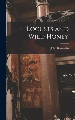 Szarańcza i dziki miód - Locusts and Wild Honey