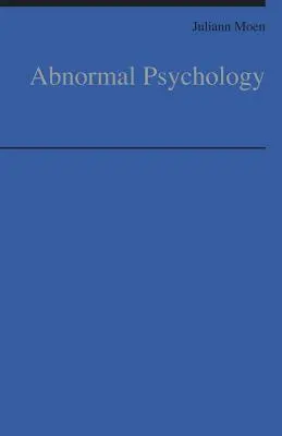 Psychologia anormalna - Abnormal Psychology