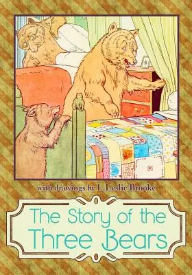 Opowieść o trzech niedźwiadkach - The Story of The Three Bears