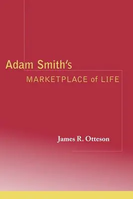 Rynek życia Adama Smitha - Adam Smith's Marketplace of Life