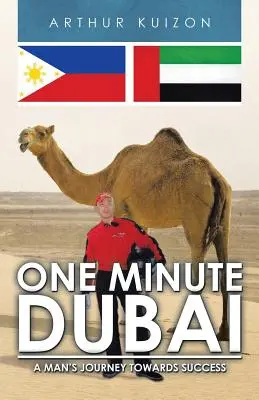 Jednominutowy Dubaj: Podróż człowieka ku sukcesowi - One Minute Dubai: A Man's Journey Towards Success