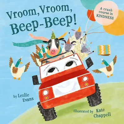 Vroom Vroom Beep Beep (wydanie amerykańskie): Błyskawiczny kurs życzliwości - Vroom Vroom Beep Beep (Us Edition): A Crash Course in Kindness