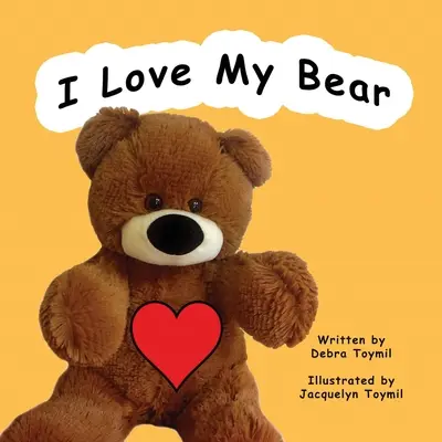 Kocham mojego niedźwiedzia - I Love My Bear