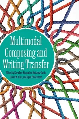 Multimodalne komponowanie i transfer pisania - Multimodal Composing and Writing Transfer