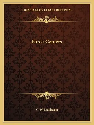 Ośrodki siły - Force-Centers