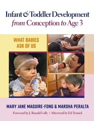 Rozwój niemowląt i małych dzieci od poczęcia do 3. roku życia: czego oczekują od nas dzieci - Infant and Toddler Development from Conception to Age 3: What Babies Ask of Us