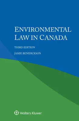 Prawo ochrony środowiska w Kanadzie - Environmental Law in Canada