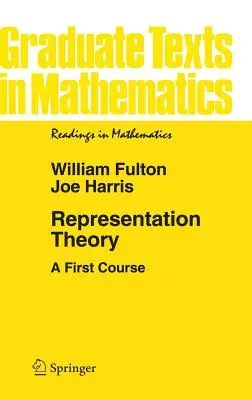 Teoria reprezentacji: Pierwszy kurs - Representation Theory: A First Course