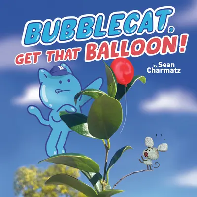 Bubblecat, złap ten balon! - Bubblecat, Get That Balloon!