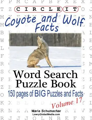 Krąg, fakty o kojotach i wilkach, wyszukiwanie słów, książka z łamigłówkami - Circle It, Coyote and Wolf Facts, Word Search, Puzzle Book