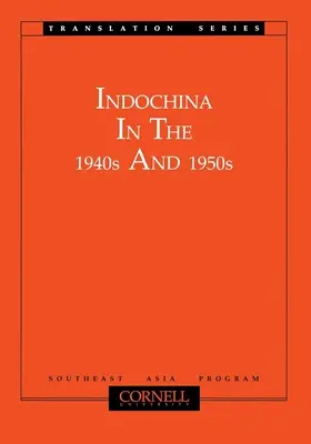 Indochiny w latach czterdziestych i pięćdziesiątych XX wieku - Indochina in the 1940s and 1950s