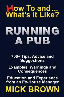 Prowadzenie pubu (jak... i jak to jest?) - Running a Pub (How to...and What's it Like?)